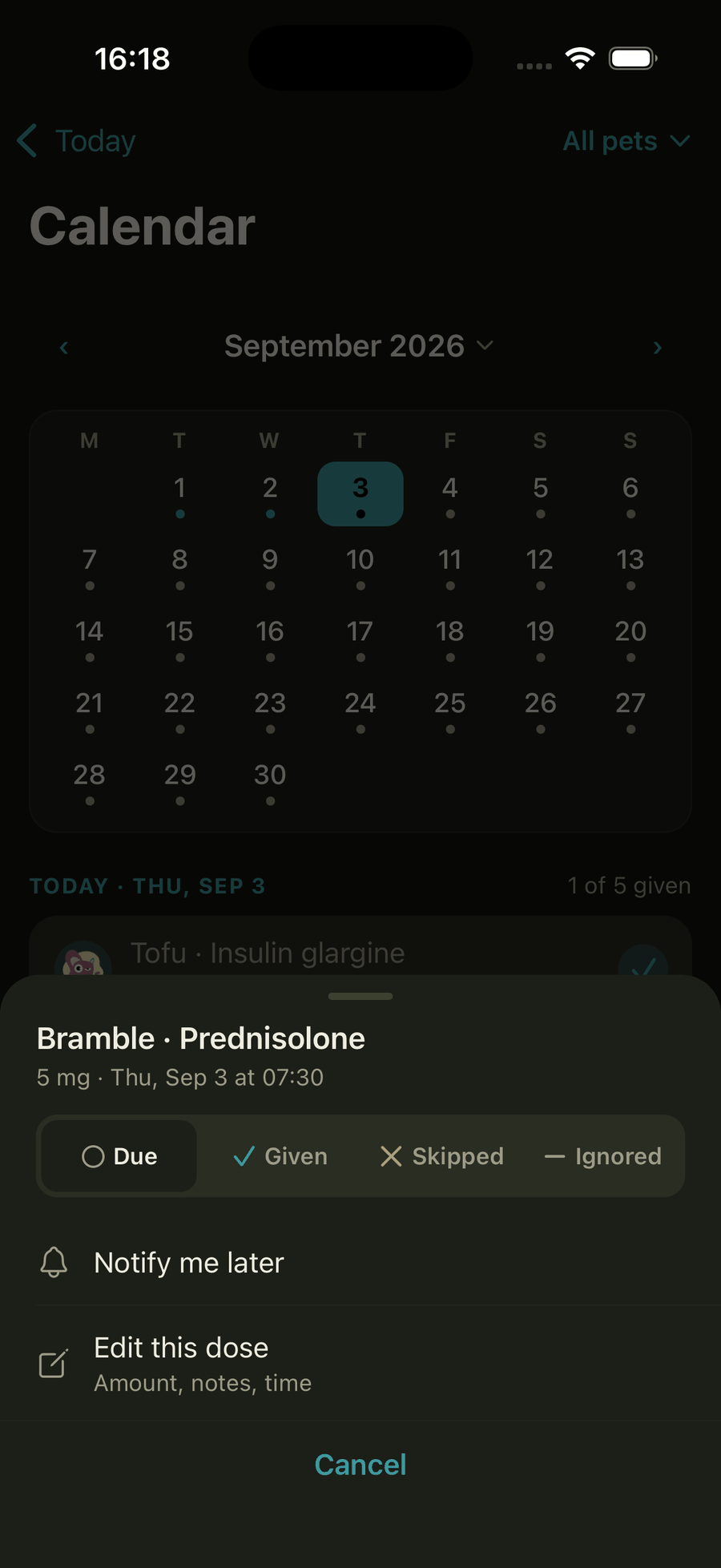 A single dose sheet with Given and Skipped outcomes, a later notification, and an edit action.